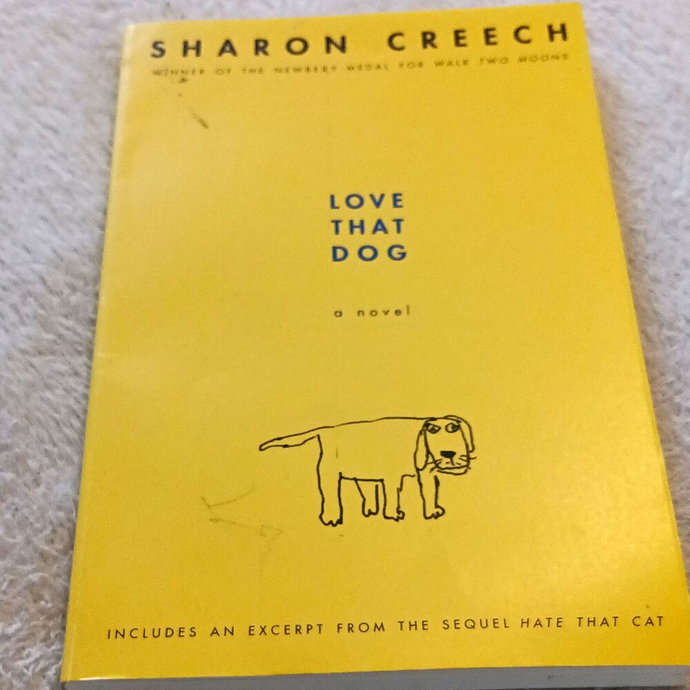 Sharon Creech Love That Dog: A Novel PB 2003 HarperCollins Juvenile Fiction